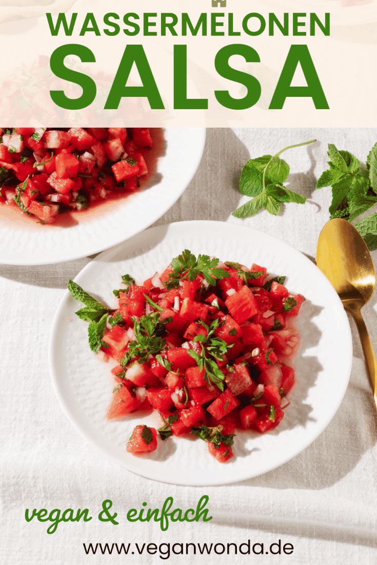 Wassermelonen Salsa | vegan &amp; einfach - Veganwonda